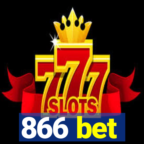 866 bet